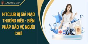 Hitclub bị giả mạo thương hiệu